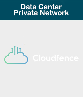 Cloudfence - Data Center Private Network